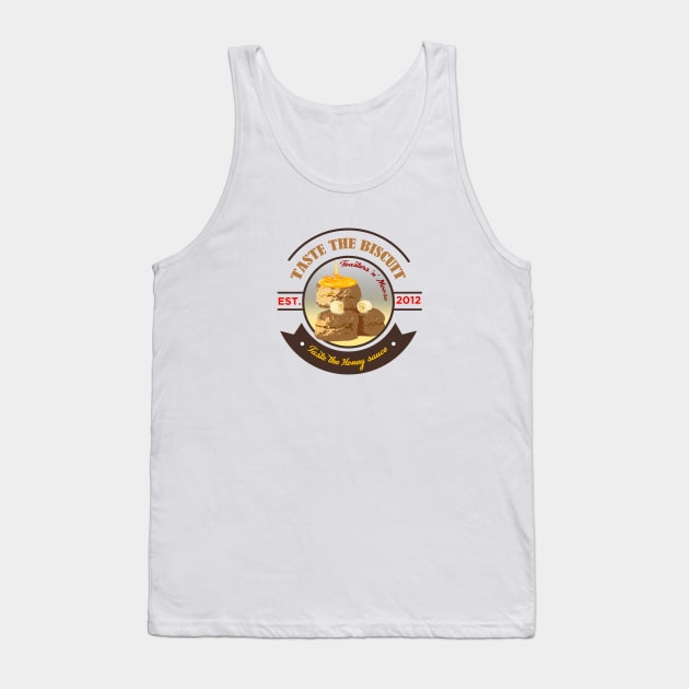 Taste the Biscuit Tank Top by TEEVEETEES